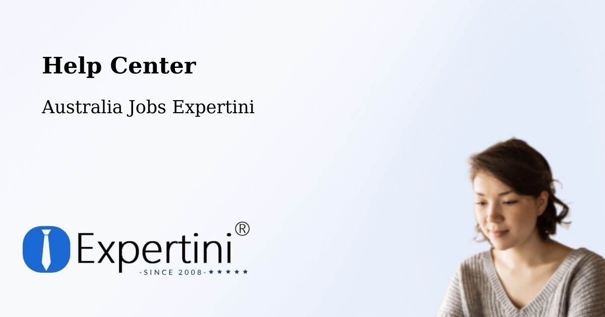 Help Center – Drouin - Australia Jobs Expertini